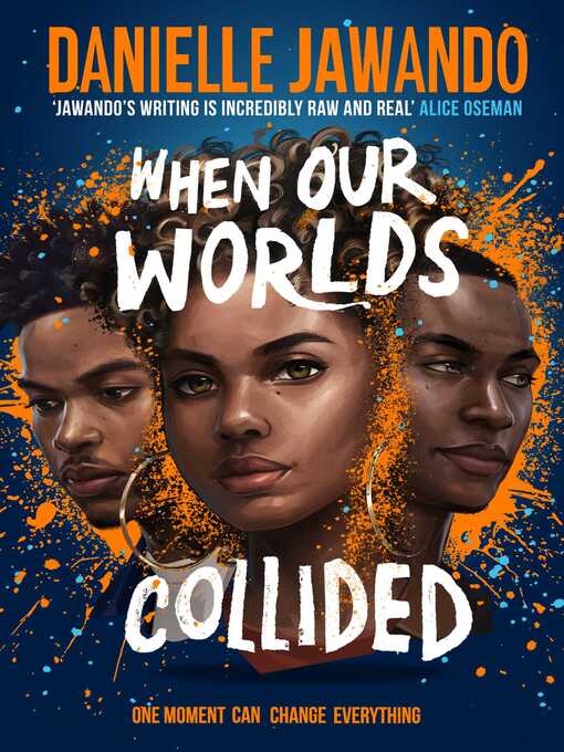 Title details for When Our Worlds Collided by Danielle Jawando - Available